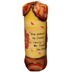 Quote Pillar Candle - "The Answer, My Friend, Is Blowing In The Wind" Bob Dylan