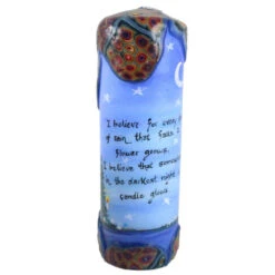 Quote Pillar Candle - "I Believe For Every Drop Of Rain That Falls, A Flower Grows. I Believe That Somewhere In The Darkest Night, A Candle Glows"